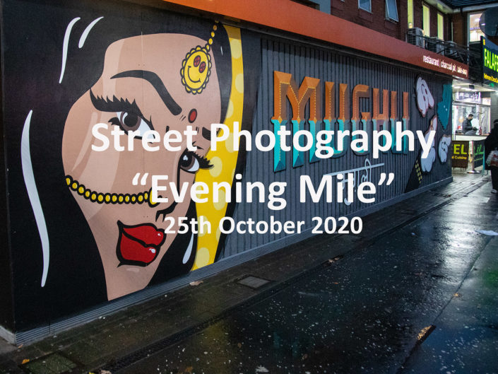 Street Photography – Evening Mile – 25th Oct 2020
