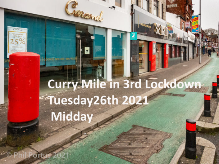 Curry Mile In 3rd Lockdown - Jan 2021